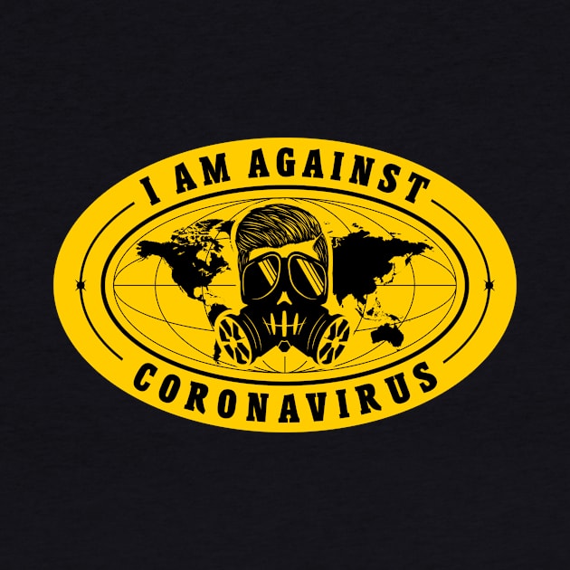 I Am Against Coronavirus by Kingerv Studio